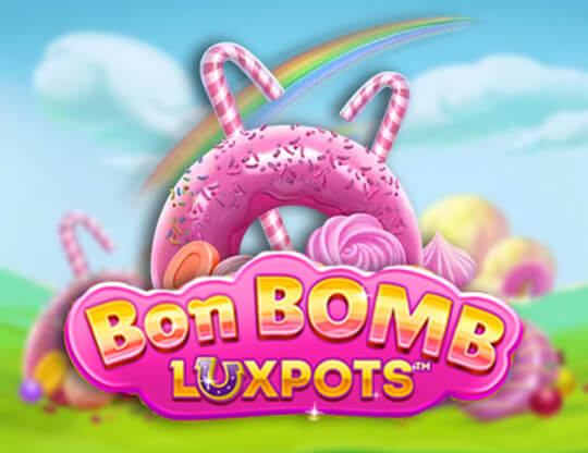 Slot Bon Bomb Luxpots Megaways