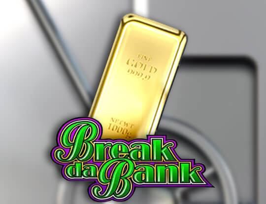 Slot Break da Bank