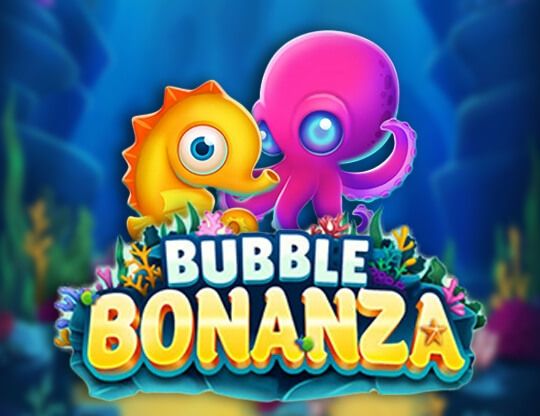 Slot Bubbles Bonanza