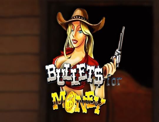 Slot Bullets for Money