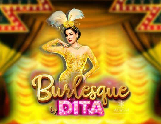 Slot Burlesque by Dita