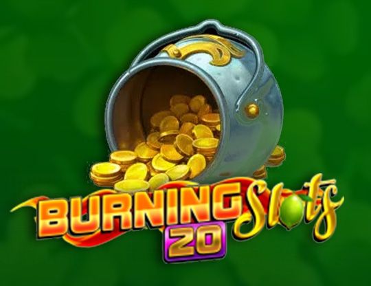 Slot Burning Slots 20