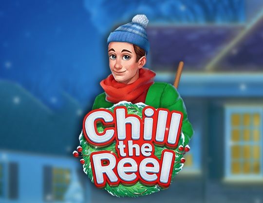 Slot Chill the Reel