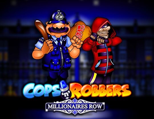 Slot Cops ‘n’ Robbers Millionaires Row