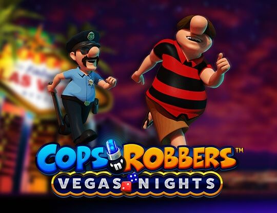 Slot Cops ‘n’ Robbers Vegas Nights