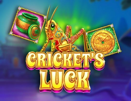 Slot Cricket’s Luck