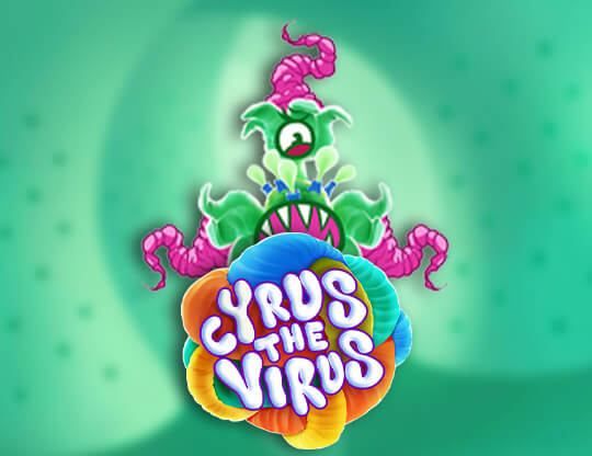 Slot Cyrus the Virus