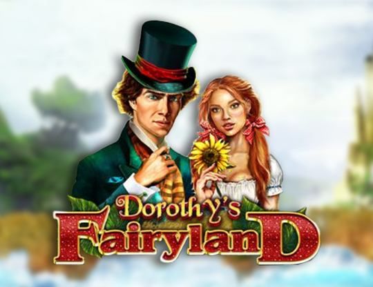 Slot Dorothy’s Fairyland