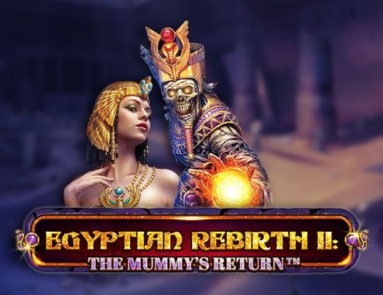 Slot Egyptian Rebirth 2: The Mummy’s Return