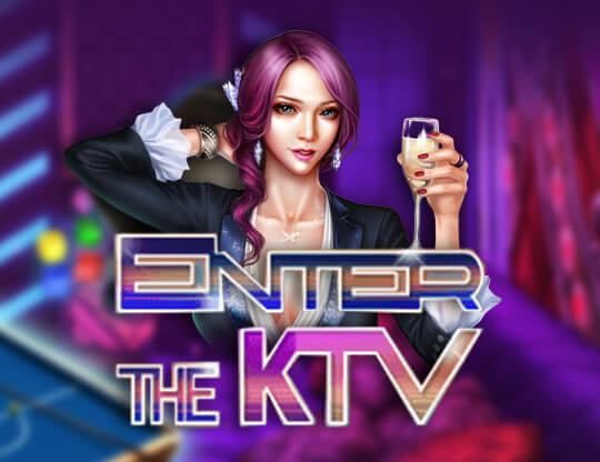 Slot Enter the KTV