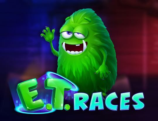 Slot E.T. Races
