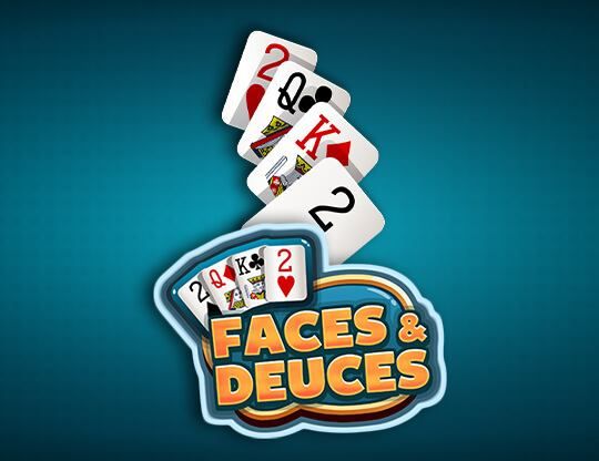 Slot Faces and Deuces