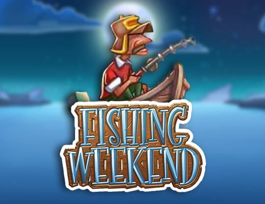 Slot Fishing Weekend