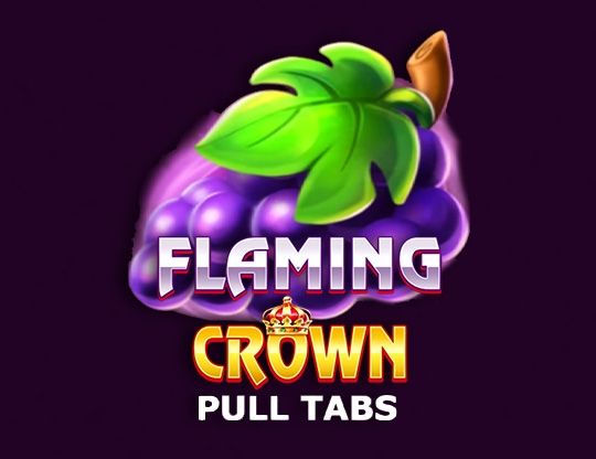 Slot Flaming Crown (Pull Tabs)