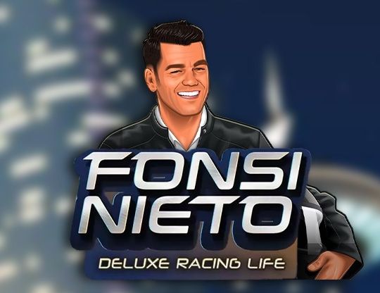 Slot Fonsi Nieto: Deluxe Racing Life