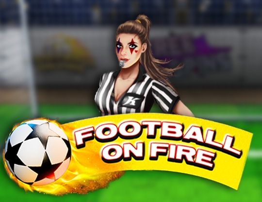 Slot Football On Fire