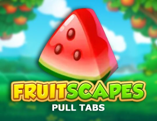 Slot Fruit Scapes (Pull Tabs)