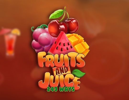 Slot Fruits and Juice: 243 Ways