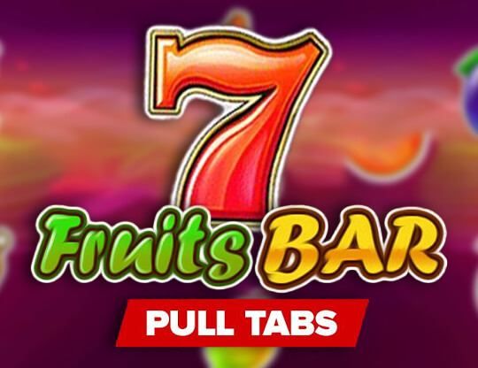 Slot Fruits Bar (Pull Tabs)