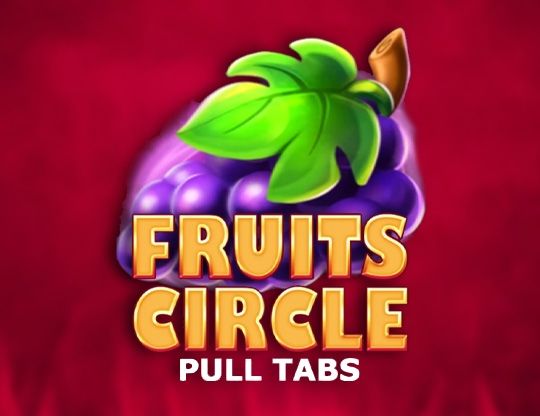 Slot Fruits Circle (Pull Tabs)