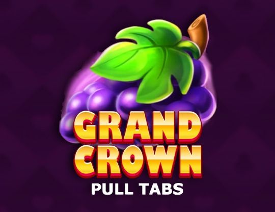 Slot Grand Crown (Pull Tabs)
