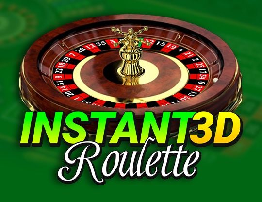 Slot Instant 3D Roulette