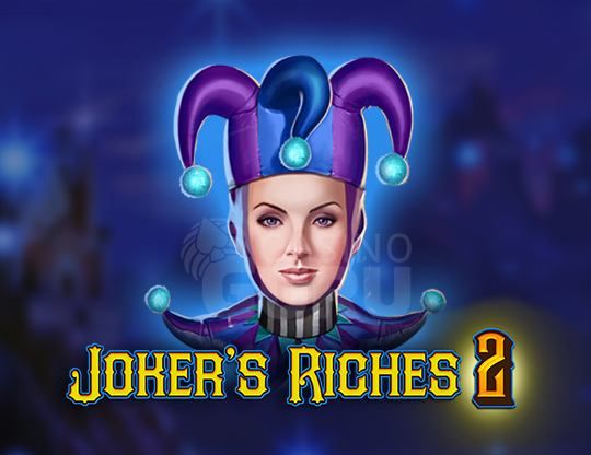 Slot Joker’s Riches 2