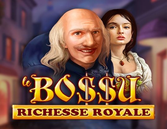 Slot Le BoSSu Richesse Royale