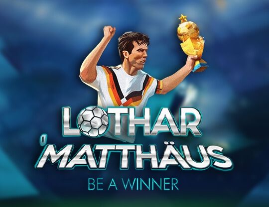 Slot Lothar Matthäus: Be a Winner