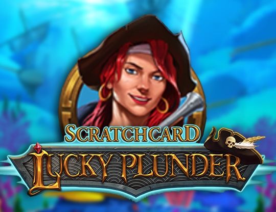 Slot Lucky Plunder Scratchcard