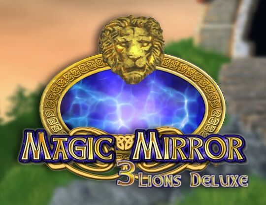 Slot Magic Mirror 3 Lions Deluxe