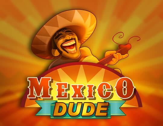 Slot Mexico Dude