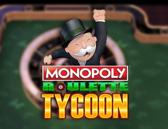 Slot Monopoly Roulette Tycoon