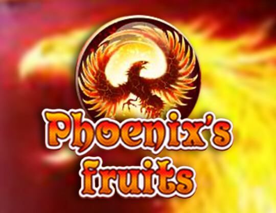 Slot Phoenix’s Fruits