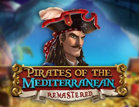 Slot Pirates of the Mediterranean Remastered
