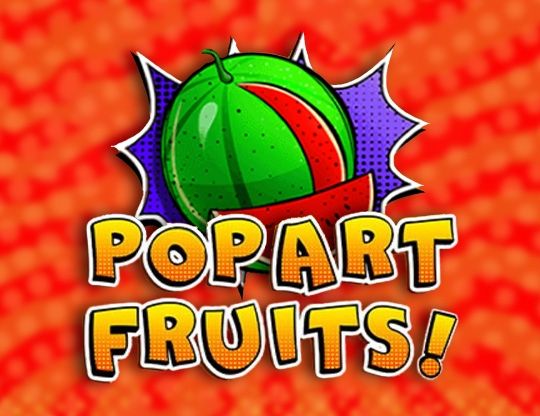 Slot Pop Art Fruits