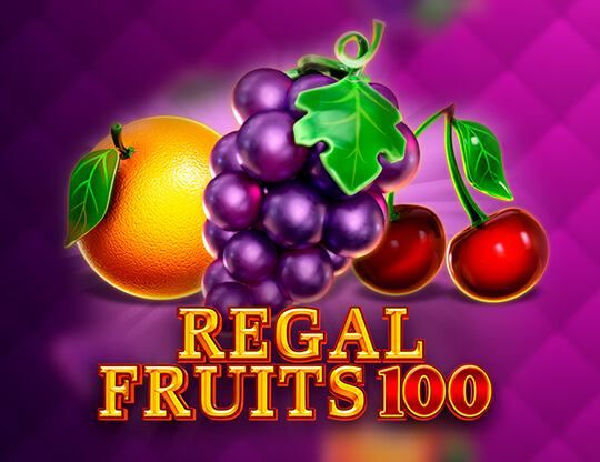 Slot Regal Fruits 100