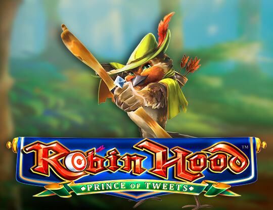 Slot Robin Hood Prince of Tweets