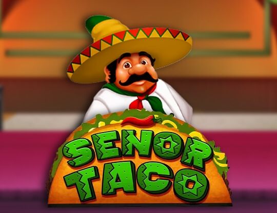 Slot Señor Taco