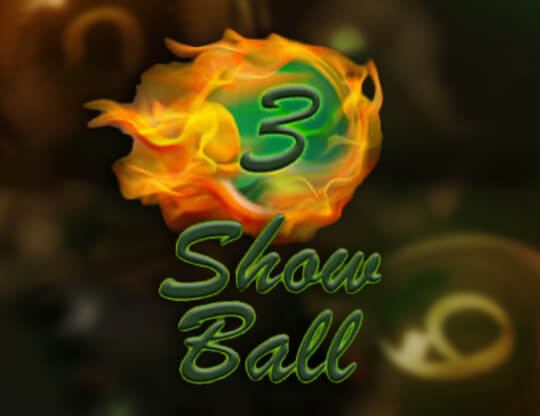 Slot Show Ball 3
