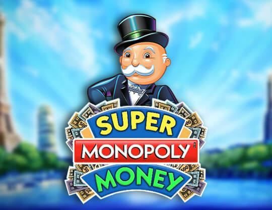 Slot Super Monopoly Money