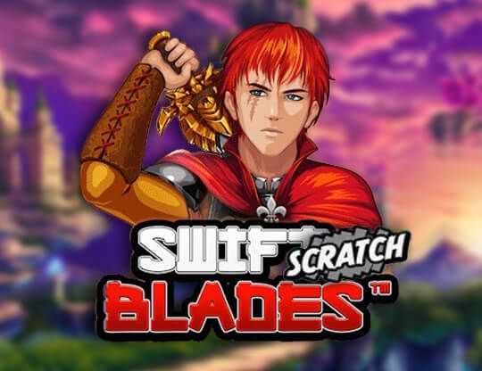 Slot Swift Blades Scratch
