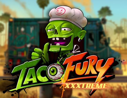 Slot Taco Fury XXXtreme