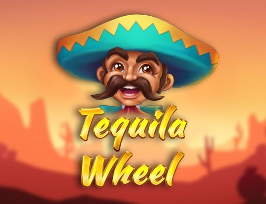 Slot Tequila Wheel