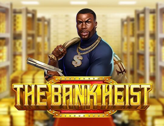 Slot The Bank Heist