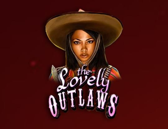 Slot The Lovely Outlaws