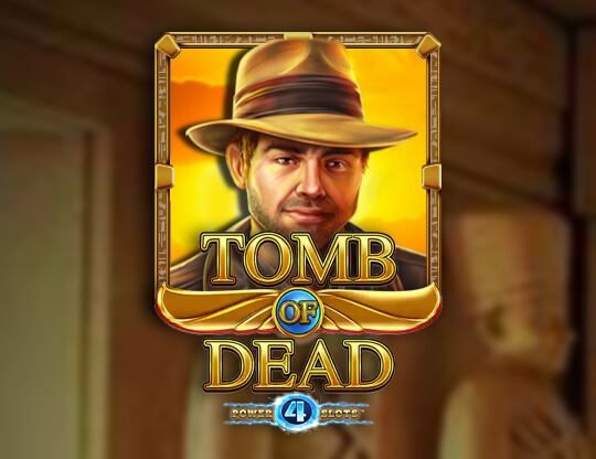 Slot Tomb of Dead Power 4 Slots