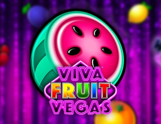 Slot Viva Fruit Vegas