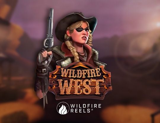 Slot Wildfire West with Wildfire Reels
