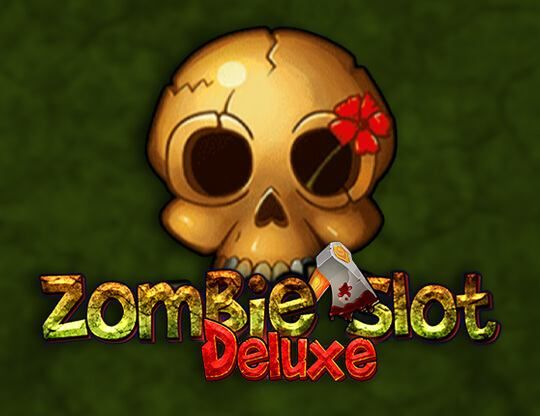 Slot Zombie Slot Deluxe